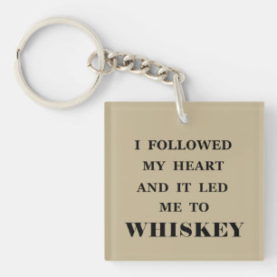 Whiskey zitiert lustige alkoholische Redewendungen Schlüsselanhänger
