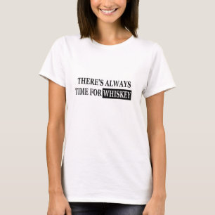 Whiskey zitiert lustige Redewendungen zum Trinken T-Shirt