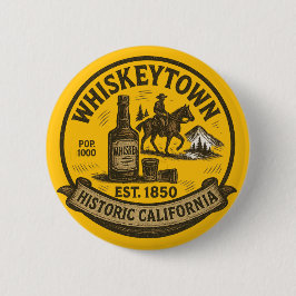 Whiskeytown - Historisches Kalifornien Vintages Em Button