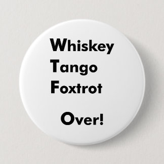 Whisky-Tango Foxtrot vorbei! Button