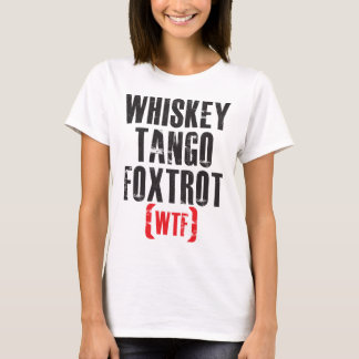 Whisky-Tango Foxtrot - WTF - Schwarzes T-Shirt