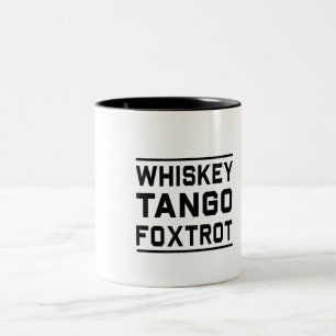 Whisky-Tango Foxtrot Zweifarbige Tasse