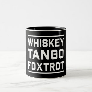 Whisky-Tango Foxtrot Zweifarbige Tasse