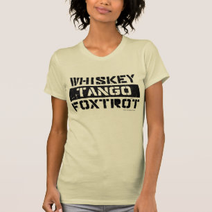 WhiskyTango Foxtrot der T - Shirt der