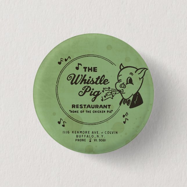 Whistle Pig Restaurant Button (Vorderseite)