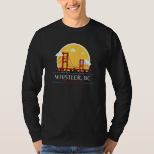Whistler BC Golden Gate Bridge schlechte Geographi T-Shirt