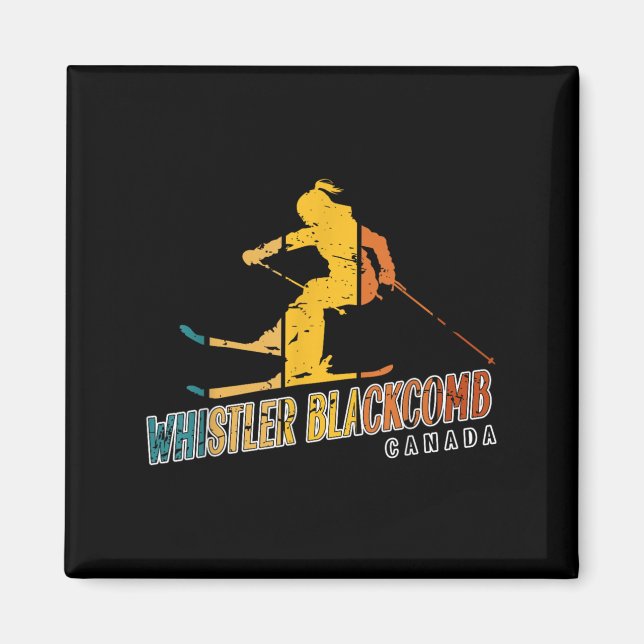 Whistler Blackcomb Canada Ski Resort Skiing Rocky  Magnet (Vorne)