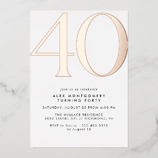 White and Rose Gold | Modern Glam 40th Birthday Folieneinladung