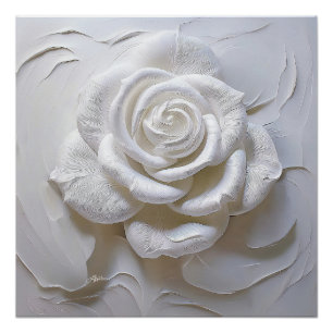 White auf Weiß - skulptierte Rose Poster