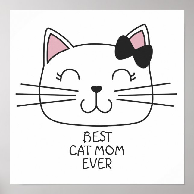 White Best Cat Mama mit niedlichem Cartoon Kätzche Poster (Vorne)