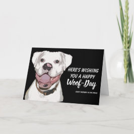 White Boxer Hund Geburtstagskarte - Happy Woof Day Karte