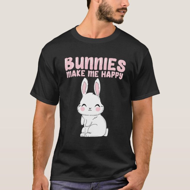 White Bunnie I Liebe Bunnies Bunnys macht mich glü T-Shirt (Vorderseite)