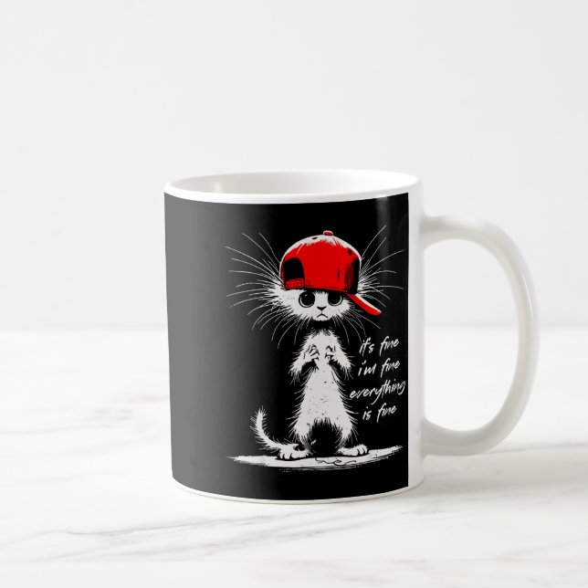 White Cat It's Fine I'm Fine Everything Is Fine Fu Kaffeetasse (Rechts)