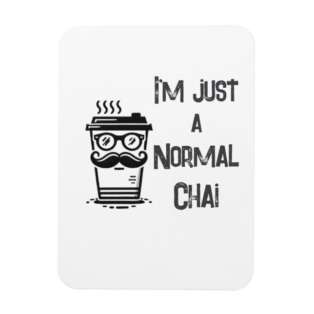 White Chai Tee Magnet Black Letter Zuhause oder Ar (Vertikal)