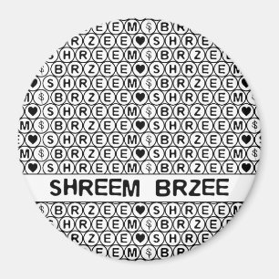 White Chant Shreem Brzee money mantra Magnet