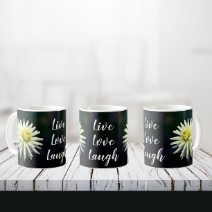 White Dahlia Blume Motivierend Live Liebe Laugh Kaffeetasse