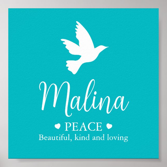 White dove Malina Name bedeutet Aqua Poster (Vorne)