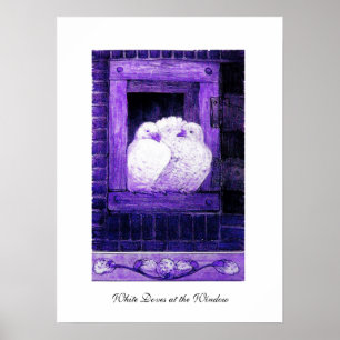 WHITE DOVES AT THE WINDOW, blue purple Poster