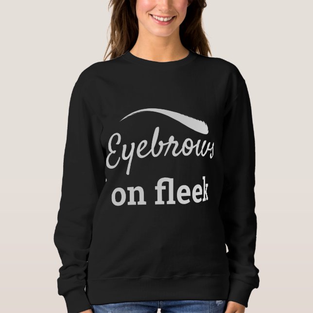 White Eyebrows on Fleek Trendy Flawless Style, ZFJ Sweatshirt (Vorderseite)