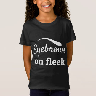 White Eyebrows on Fleek Trendy Flawless Style, ZFJ T-Shirt