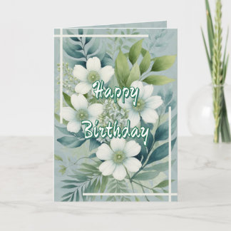 White Flowers on Green Leaves Background Birthday Karte