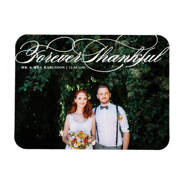 White Forever Thankful Elegant Script Hochzeit Magnet (Horizontal)