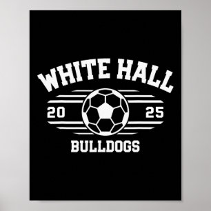 White Hall Bulldogs Fußball Ll 2025 Poster