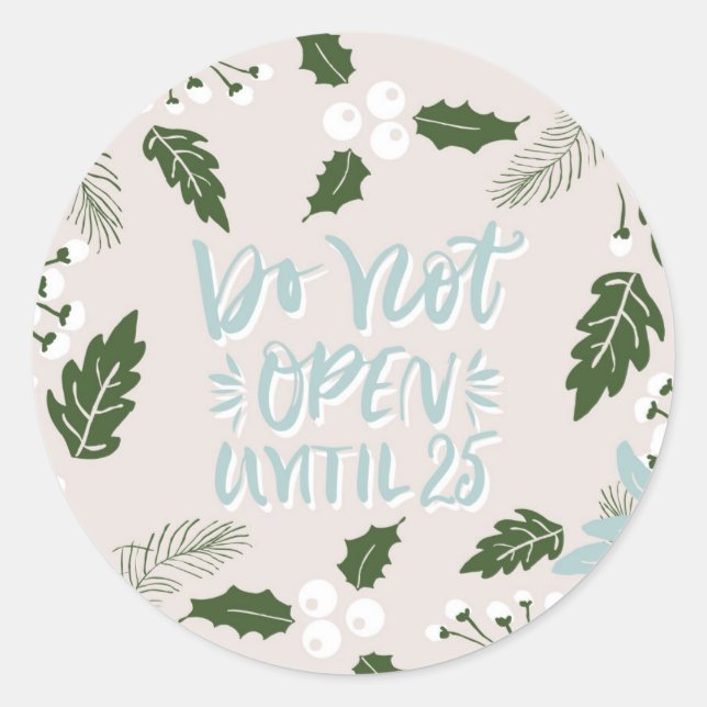 White Holly Botanical öffnen nicht bis Weihnachten Runder Aufkleber (Vorderseite)