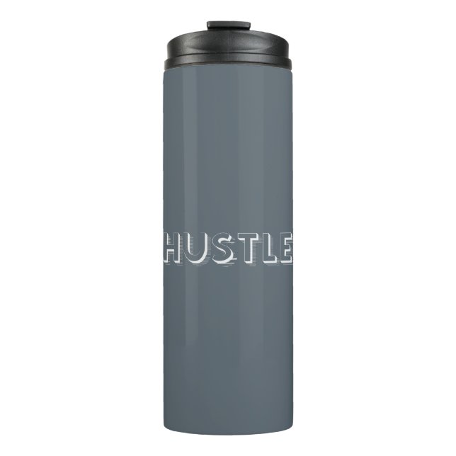 White Hustle Moderne Typografie Thermosbecher (Vorderseite)