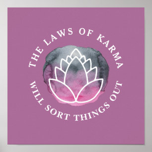 White Lotus Karma Motivierend Zitat Dark Mauve Poster