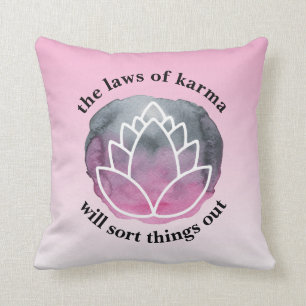White Lotus Laws Karma Inspiration Zitat Kissen