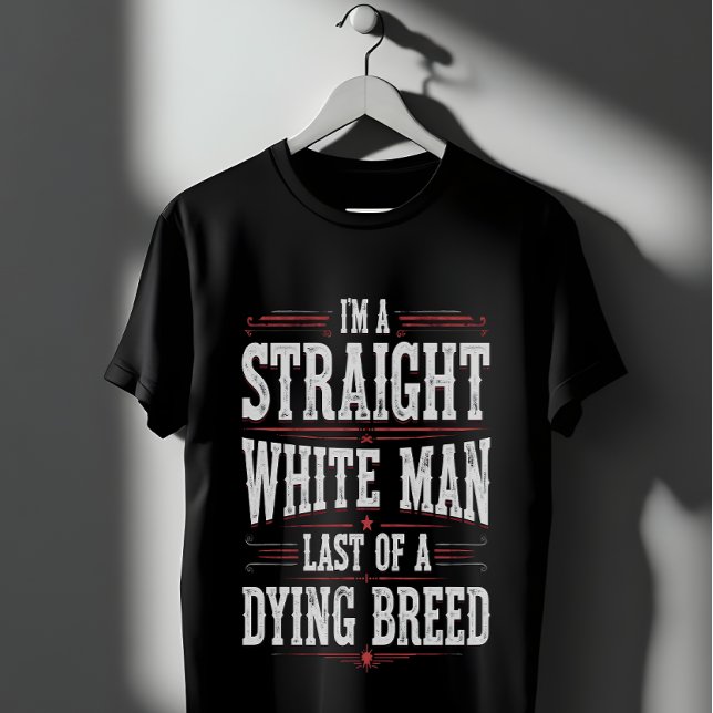 White Man Straight White Man T-Shirt (Von Creator hochgeladen)