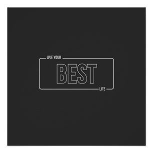 White Minimalistisch Live Your Best Life Glosse Po Poster