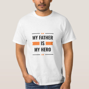 White My Vater ist mein Hero Quotes T - Shirt