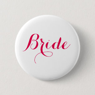 White Pink Script Wedding Bride Button