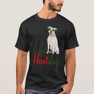 White Pit Bull Funny Christmas Fleas Navidog T-Shirt