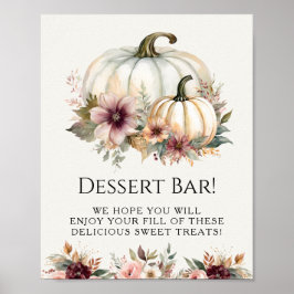 White Pumpkin Burgundy Fall Floral Dessert Sign Poster