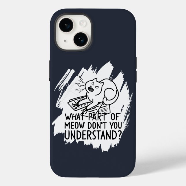 White Splash Funny Cat Zitat Case-Mate iPhone Hülle (Rückseite)