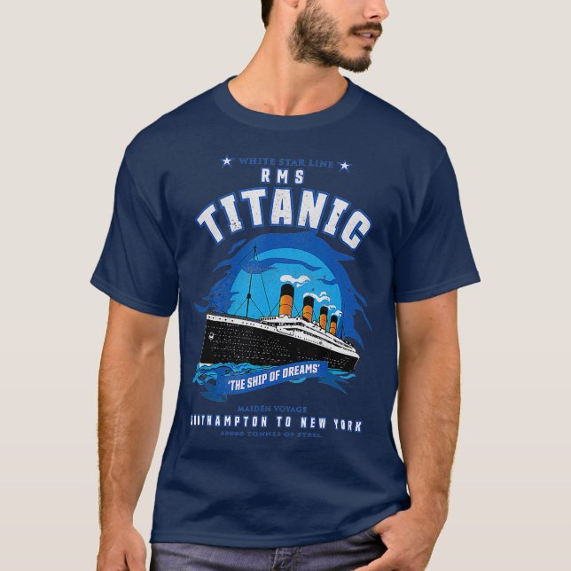 White Star Line RMS Titanic Das Schiff der Träume T-Shirt (Vorderseite)