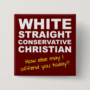 White Straight Konservative Christian Button Badge