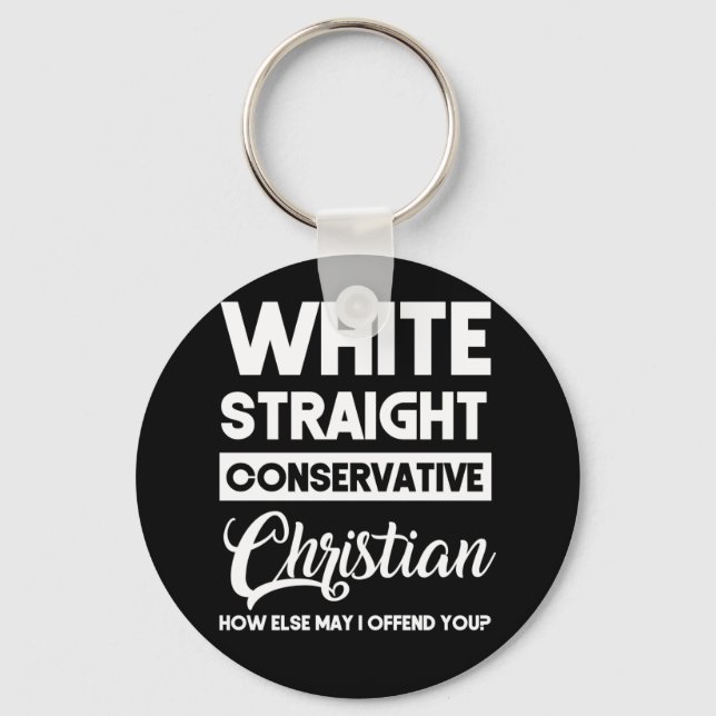 White Straight Konservative Christlich Offensive Schlüsselanhänger (Vorderseite)