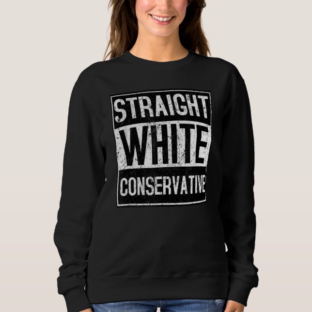White Straight Konservative Sweatshirt (Vorderseite)