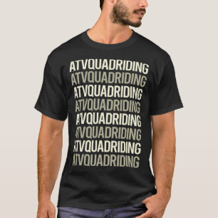 White Text ATV Quad Riding T-Shirt