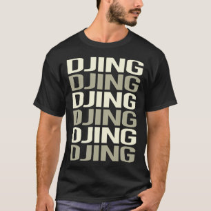 White Text Djing DJ Disc Jockey Deejay T-Shirt