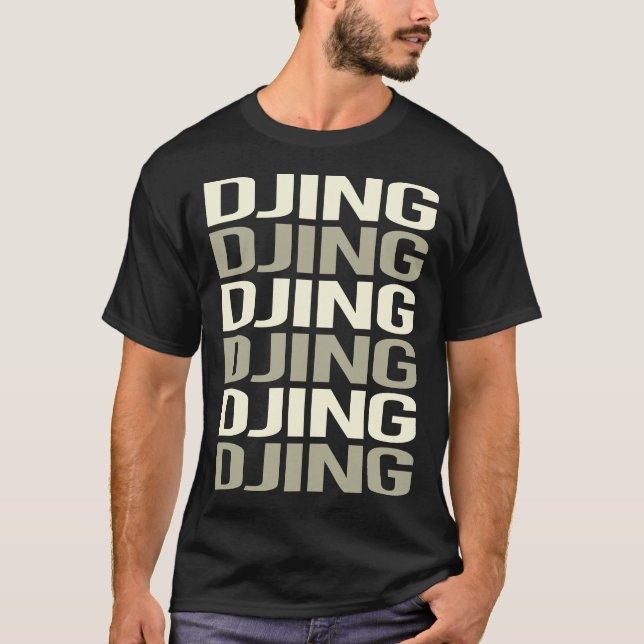 White Text Djing DJ Disc Jockey Deejay T-Shirt (Vorderseite)