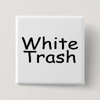 White Trash