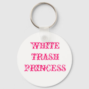 WHITE TRASH-PRINZESSIN SCHLÜSSELANHÄNGER