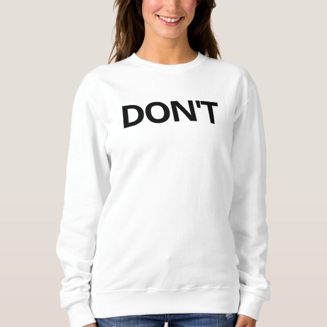 White Version von David Rose DON'T Sweater Sweatshirt (Vorderseite)