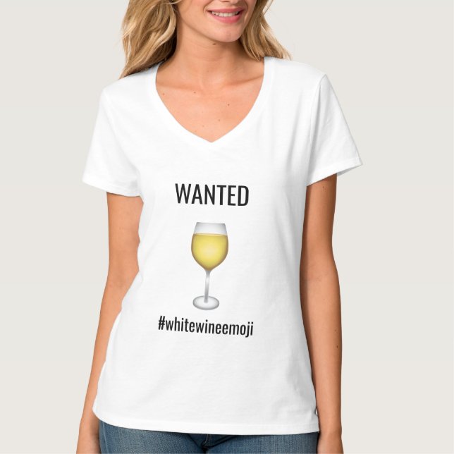 White Wine Emoji Gewollt T Shirt (Vorderseite)