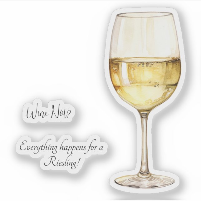 White Wine Lover Sticker mit Funny Wine Phrasen (Vorderseite)